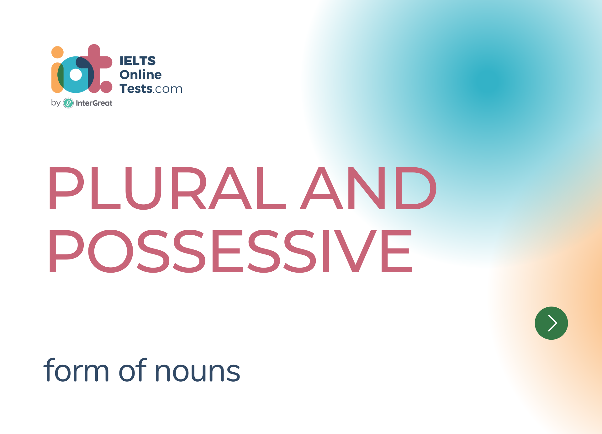 Plural And Possessive Forms Of Nouns IELTS Online Tests